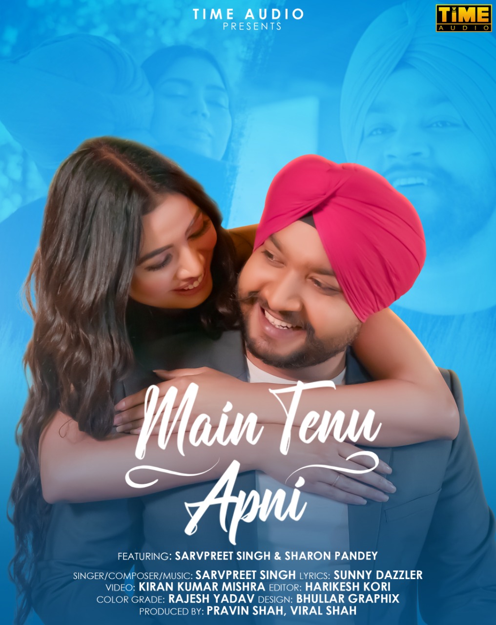 Time Audio’s New Romantic Song “Main Tenu Apni” getting unparalleled Love from Audience