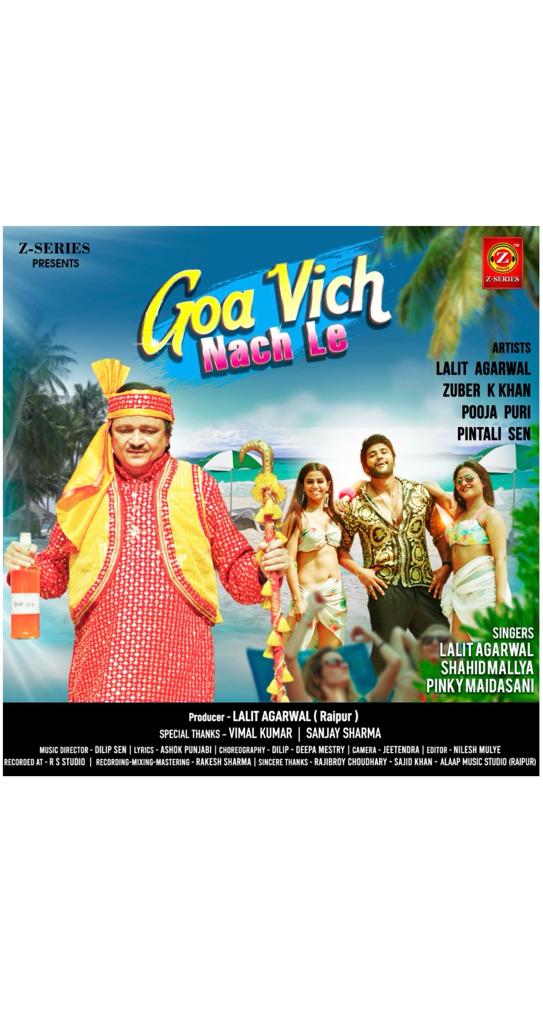 Goa Vich Nach Le song is on everyone’s mood, Actor Zuber K Khan and Producer Lalit Agarwal with Actresses Pooja Puri and Pentali are dancing on this Punjabi number