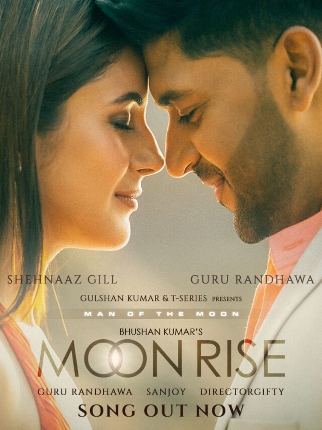 T-Series presents Music Video of Guru Randhawa’s ‘Moon Rise’ starring the singer himself with Shehnaaz Gill is here to steal our hearts!