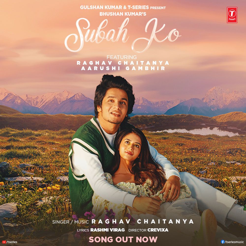 T-Series presents Raghav Chaitanya’s ‘Subah Ko’, a perfect anthem for the dawn of love, featuring Aarushi Gambhir! Tune in now!