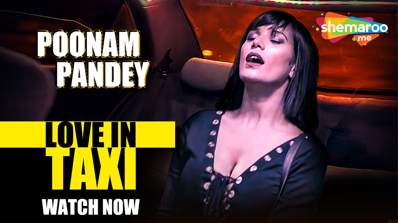 Internet Sensation Poonam Pandey Stuns Fans with Digital Premiere of Highly-Anticipated Film Love In Taxi