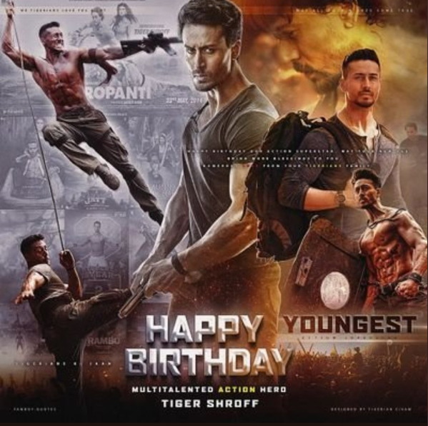 "Happy birthday Tiger Shroff-Youngest Action Superstar" in India.