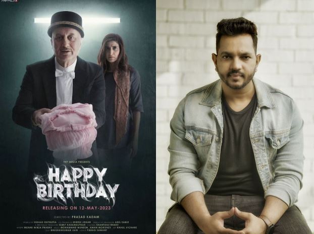 "Upcoming Storyteller Prasad Kadam Shares His Experience Working with Anupam Kher and Aahana Kumra in 'Happy Birthday'"