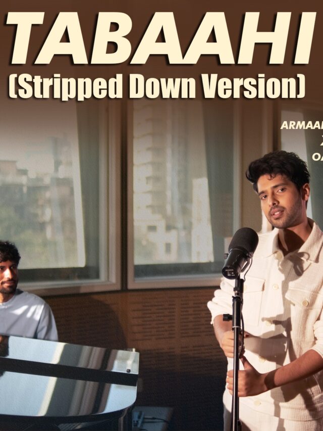 Armaan Malik and OAFF Collaborate once again for Stripped Down Version of 'Tabaahi'