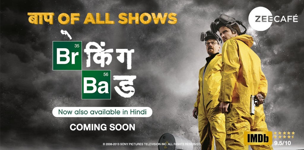 Zee Café Presents 'Breaking Bad' in Hindi: A Baap Show for Indian Audiences