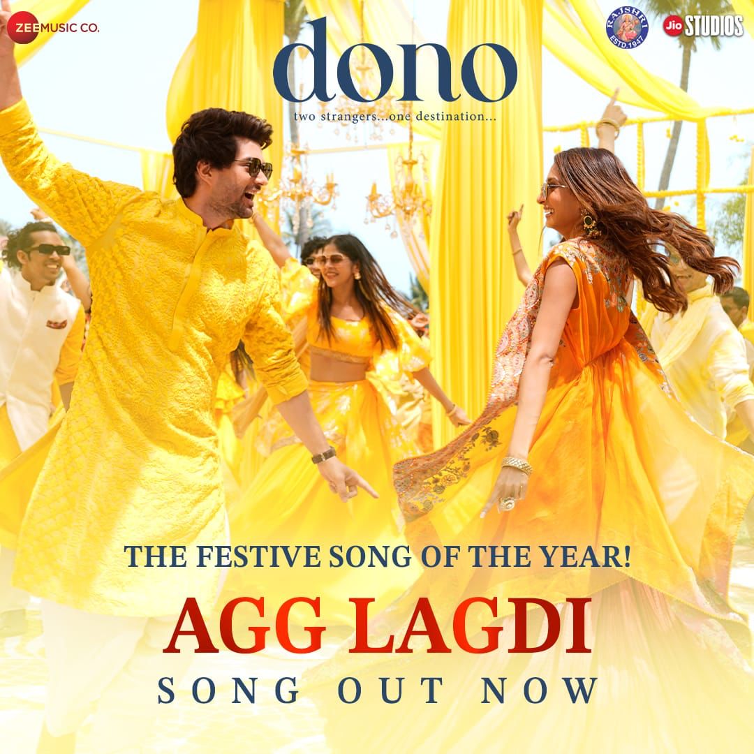 Rajveer Deol & Paloma's Festive Song of the Year - "Agg Lagdi" from "Dono" Out Now!