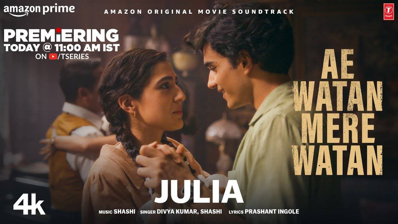 Sara Ali Khan Dances to Retro Vibes in Julia from Ae Watan Mere Watan: A Musical Tribute to India's Freedom Fighters