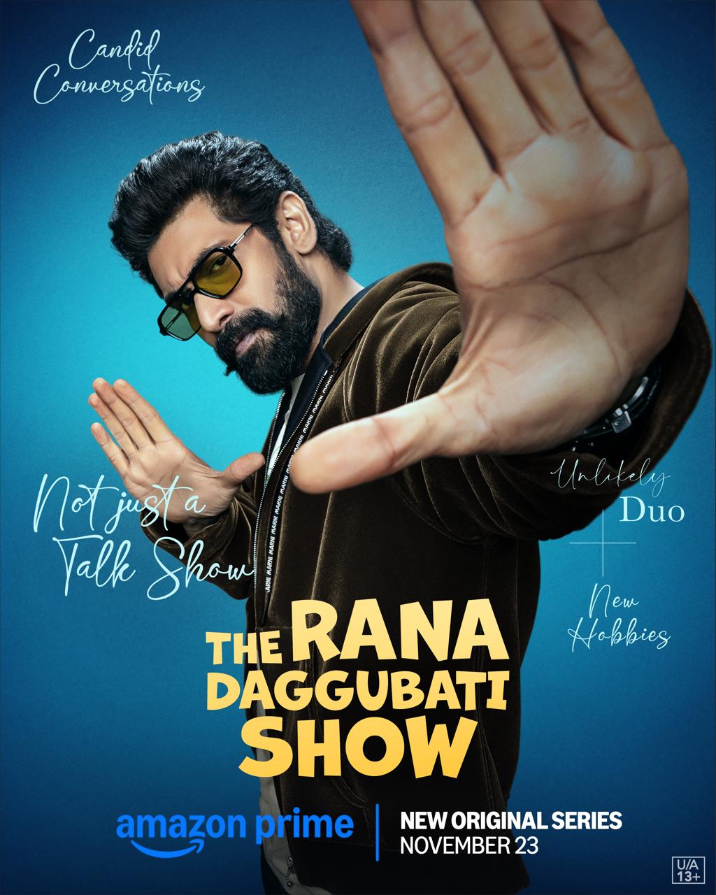 Prime Video Announces Unscripted Telugu Original Series—The Rana Daggubati Show, an Insider’s Unfiltered Look into the Lives of Celebrities, Premiering on November 23